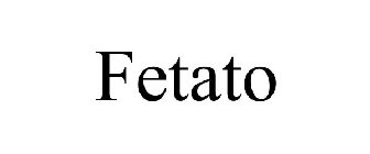 FETATO