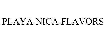 PLAYA NICA FLAVORS