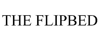 THE FLIPBED