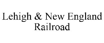 LEHIGH & NEW ENGLAND RAILROAD