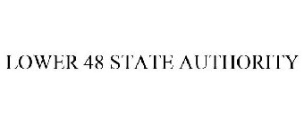LOWER 48 STATE AUTHORITY