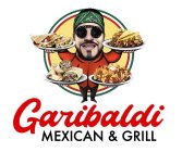 GARIBALDI MEXICAN & GRILL