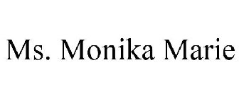MS. MONIKA MARIE