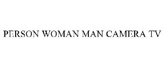 PERSON WOMAN MAN CAMERA TV