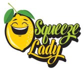 SQUEEZE LADY
