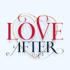 LOVE AFTER