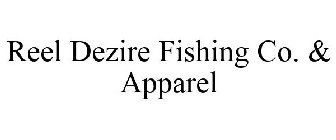REEL DEZIRE FISHING CO. & APPAREL