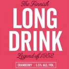 THE FINNISH LONG DRINK LEGEND OF 1952 CRANBERRY 5.5% ALC./VOL.