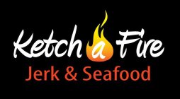 KETCHAFIRE JERK AND SEAFOOD