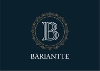 B BARIANTTE