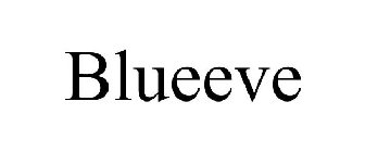 BLUEEVE