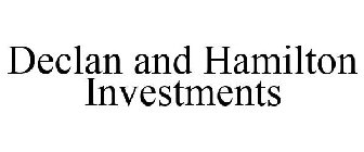 DECLAN AND HAMILTON INVESTMENTS