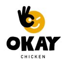 OKAY CHICKEN