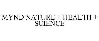 MYND NATURE + HEALTH + SCIENCE