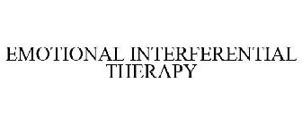 EMOTIONAL INTERFERENTIAL THERAPY