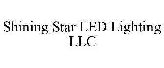 SHINING STAR LED LIGHTING LLC