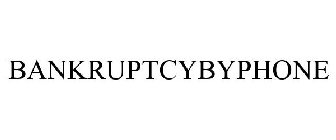 BANKRUPTCYBYPHONE
