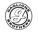 G GAGLIONE BROTHERS