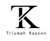 TK TRIUMPH KAYCON