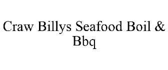 CRAW BILLYS SEAFOOD BOIL & BBQ