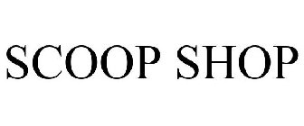 SCOOP SHOP