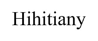 HIHITIANY