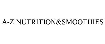 A-Z NUTRITION&SMOOTHIES