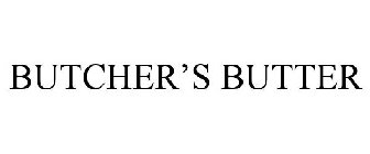 BUTCHER'S BUTTER