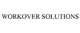 WORKOVER SOLUTIONS