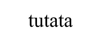 TUTATA