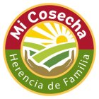 MI COSECHA HERENCIA DE FAMILIA