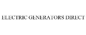 ELECTRIC GENERATORS DIRECT