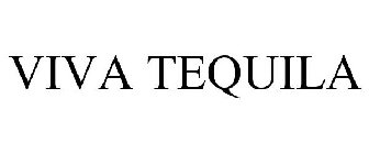 VIVA TEQUILA