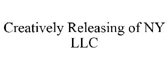 CREATIVELY RELEASING OF NY LLC