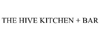 THE HIVE KITCHEN + BAR