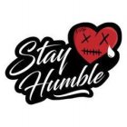 STAY HUMBLE