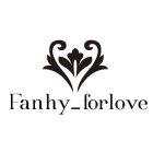FANHY_FORLOVE