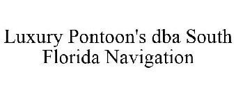 LUXURY PONTOON'S DBA SOUTH FLORIDA NAVIGATION
