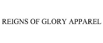 REIGNS OF GLORY APPAREL