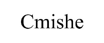 CMISHE
