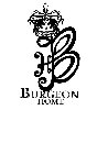 BURGEON HOME BH