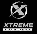 X XTREME SOLUTIONS