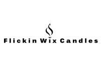 FLICKIN WIX CANDLES