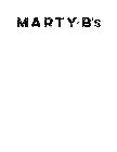 MARTY B'S