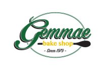 GEMMAE  BAKE SHOP - SINCE 1979 -