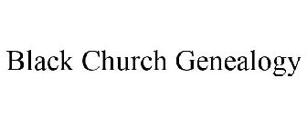 BLACK CHURCH GENEALOGY