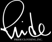 PRIDE PRIDE CLOTHING, INC.
