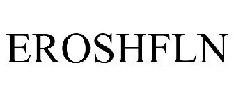 EROSHFLN