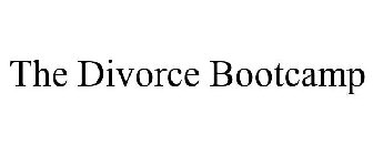 THE DIVORCE BOOTCAMP
