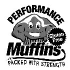 PERFORMANCE MUFFINS, PACKED WITH STRENGTH, GLUTEN FREE